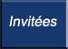 Invitées